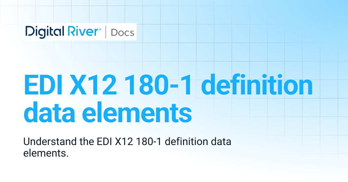 EDI X12 180-1 definition data elements | Commerce API