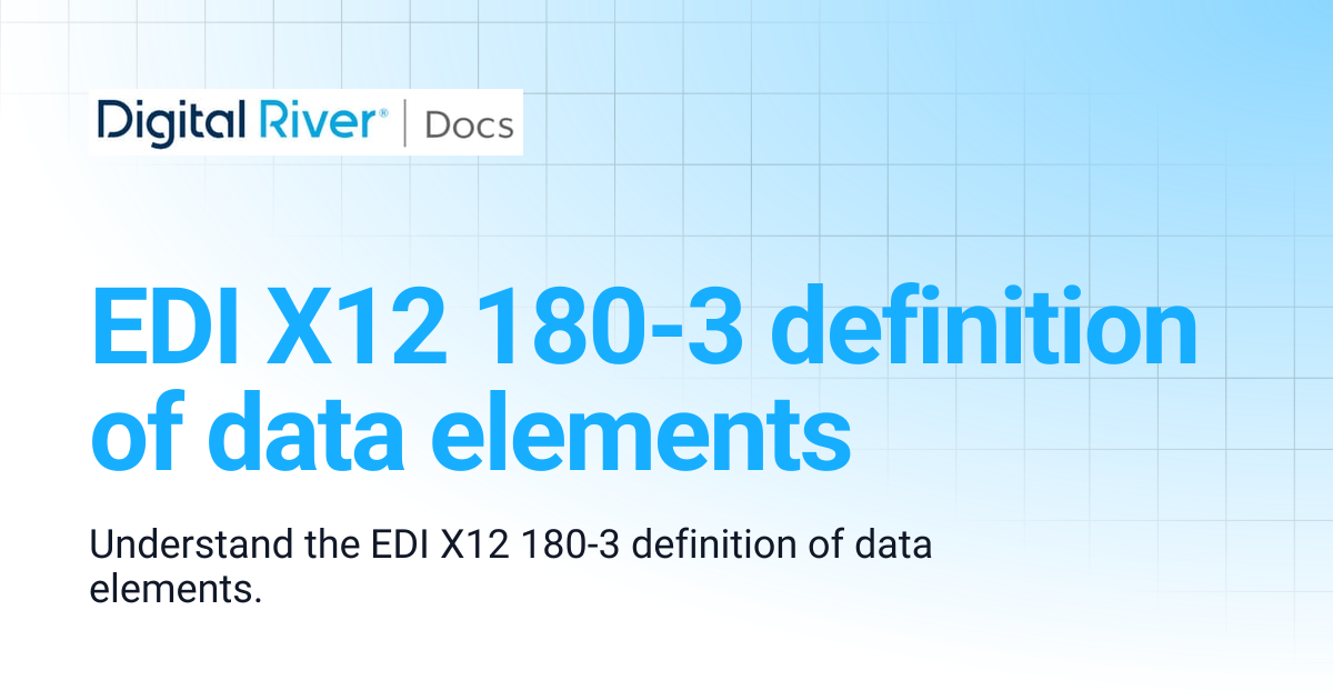 EDI X12 180-3 definition of data elements | Commerce API