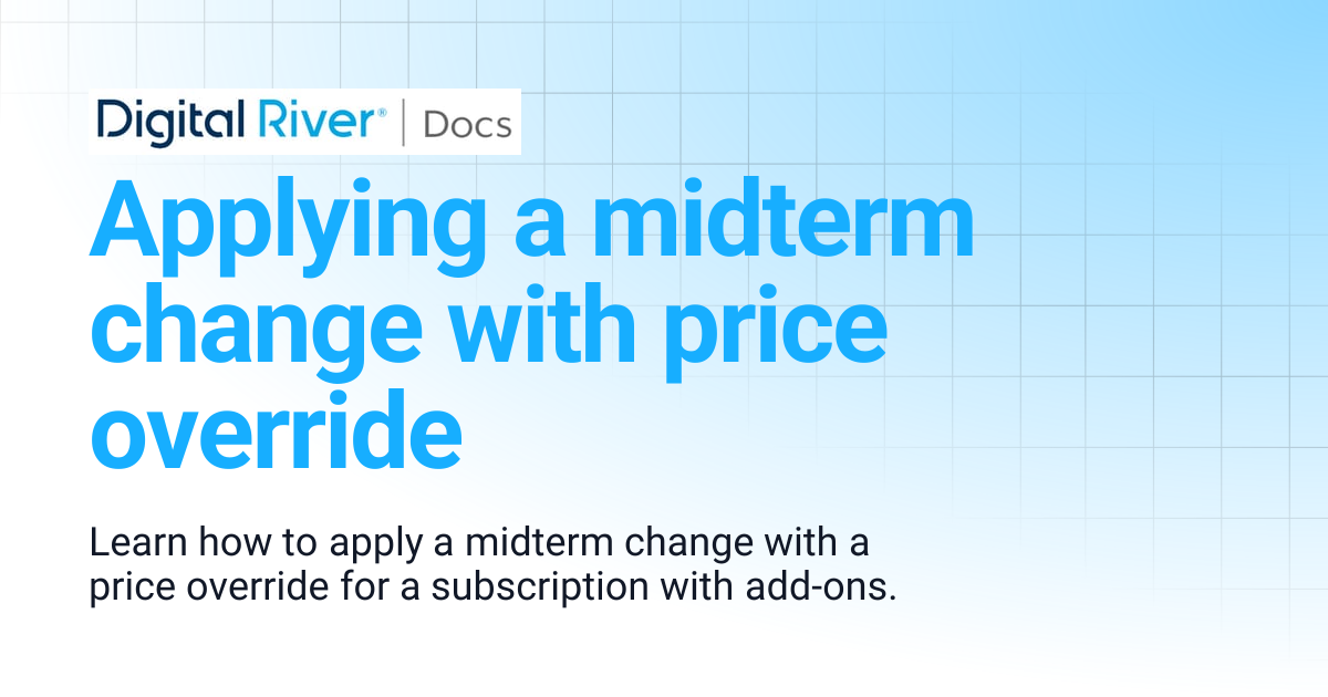 Applying a midterm change with price override | Commerce API