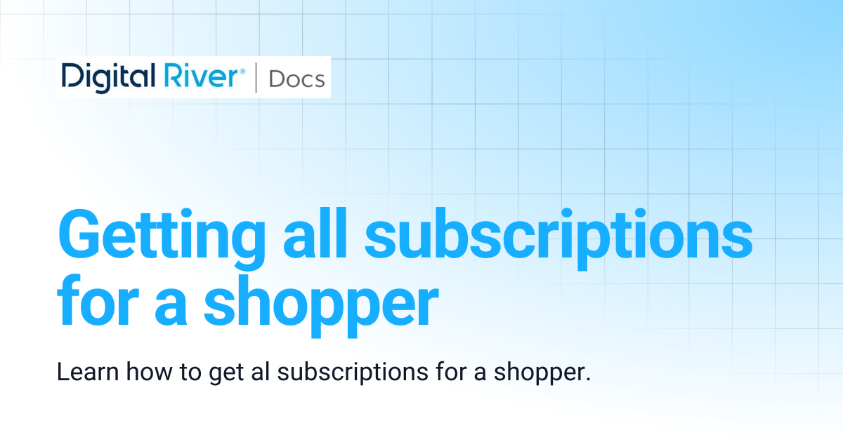 Getting all subscriptions for a shopper | Commerce API