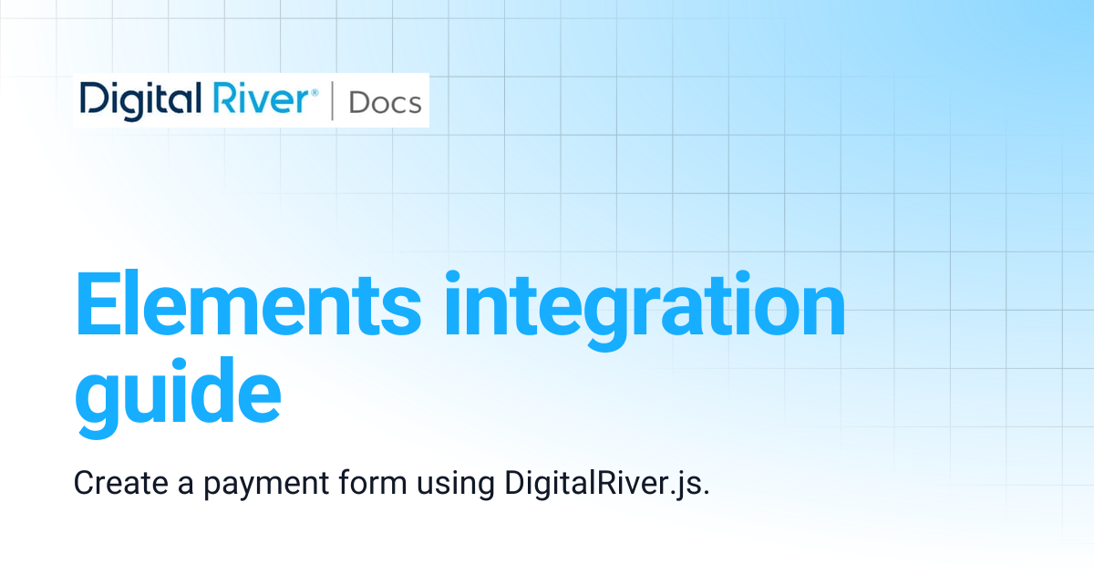 Elements integration guide | Digital River API