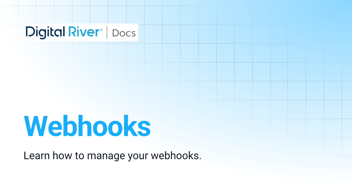 Webhooks | Digital River API