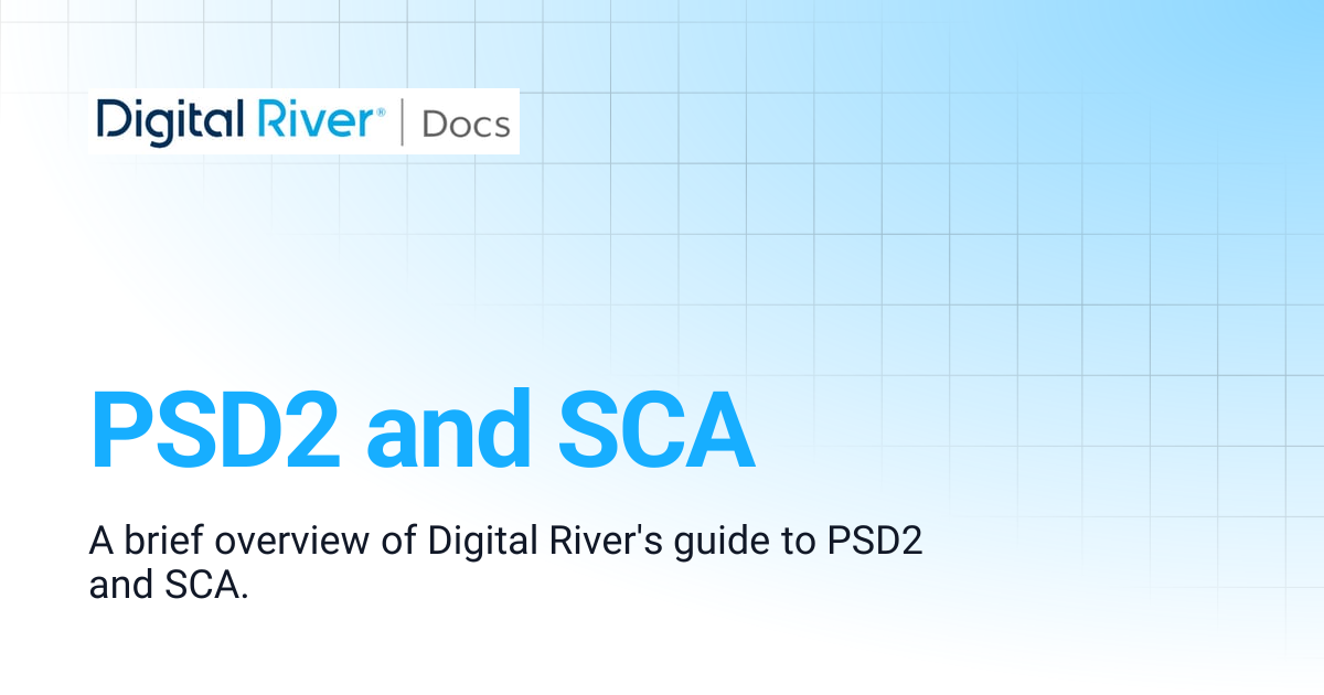 PSD2 and SCA | Digital River API