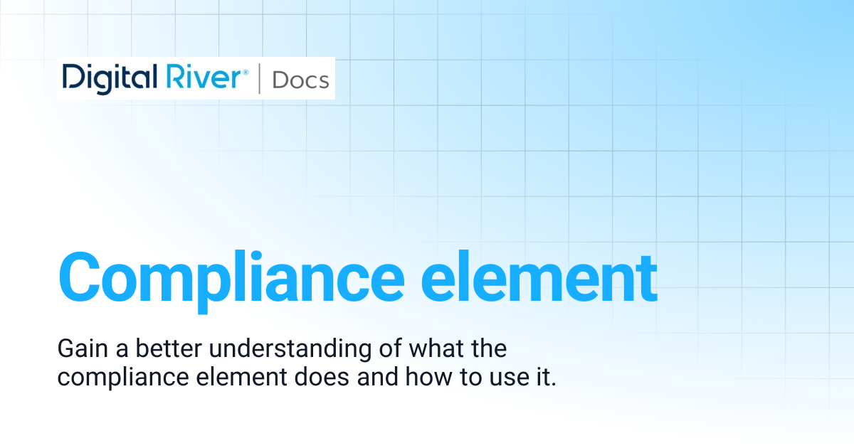 Compliance element | Digital River API