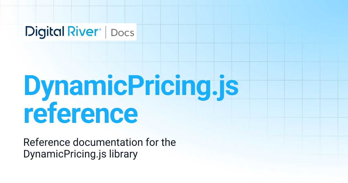 DynamicPricing.js reference | Digital River API