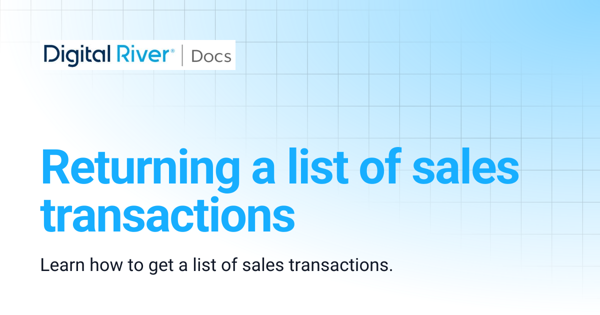 Returning a list of sales transactions | Digital River API