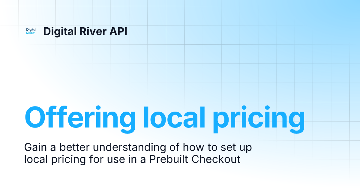 Offering Local Pricing Digital River Api