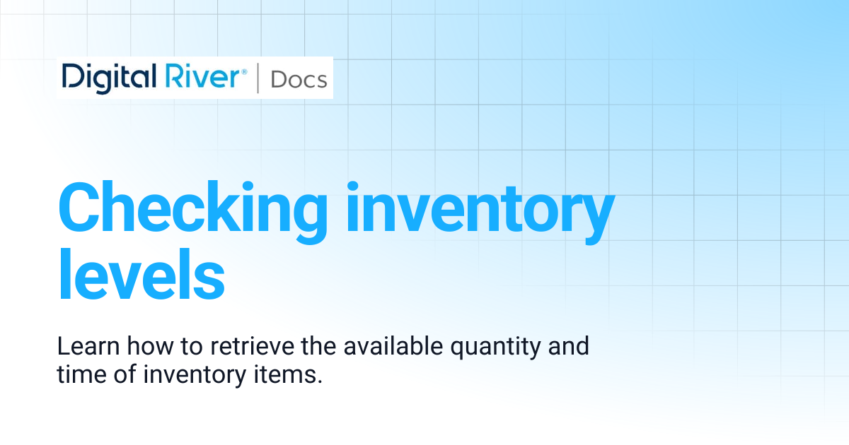Checking inventory levels | Digital River API