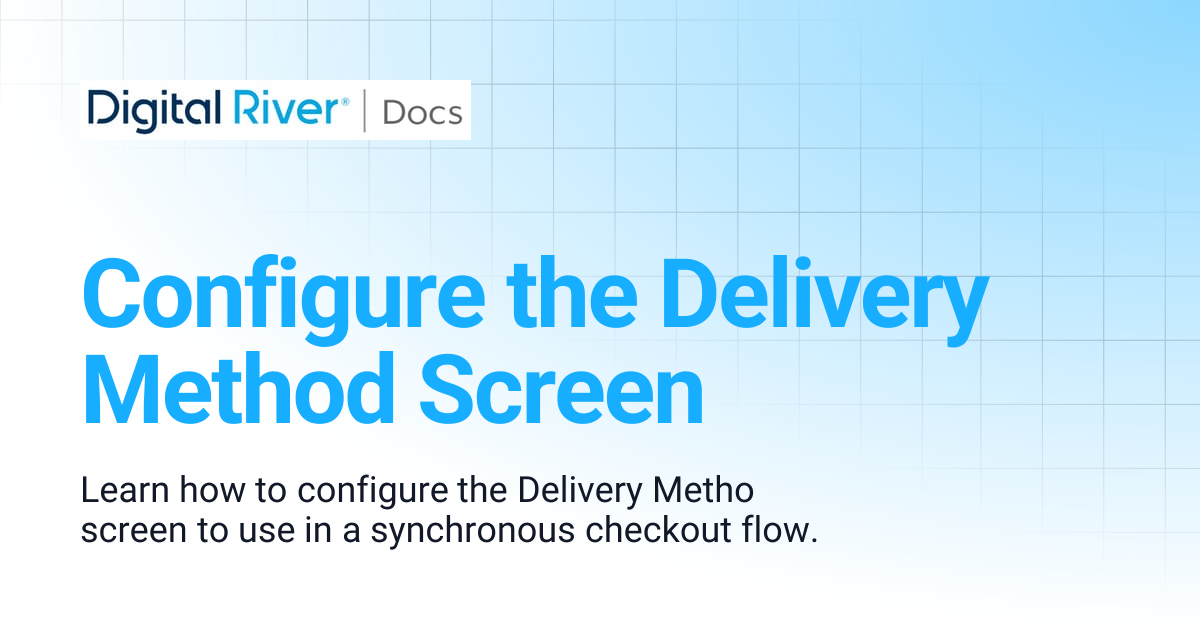 Configure the Delivery Method Screen | Salesforce Lightning B2B ...