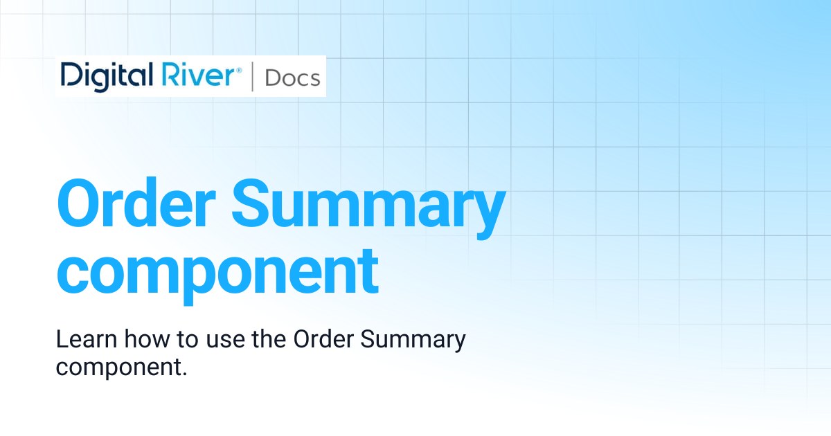 Order Summary component | Salesforce Lightning B2B Commerce App 1.2 ...