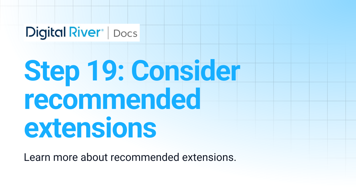 Step 19: Consider recommended extensions | Salesforce Lightning B2B ...